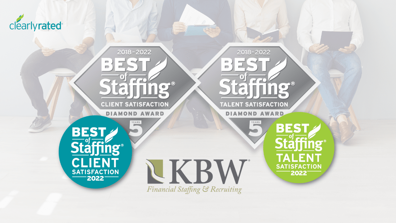 Kbw financial staffing & recruiting wins clearlyrated’s 2022 best of staffing client and talent 5 year diamond awards for service excellence