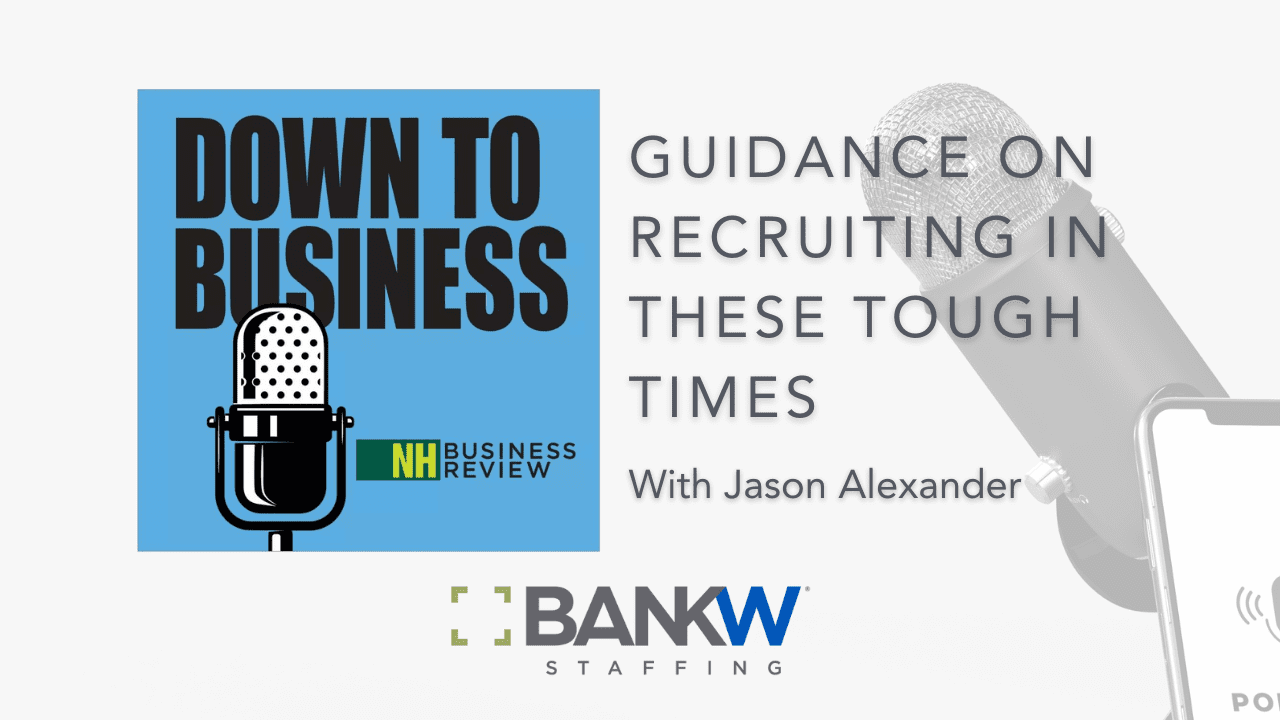 Bankw’s alexander provides guidance on recruiting in these tough times