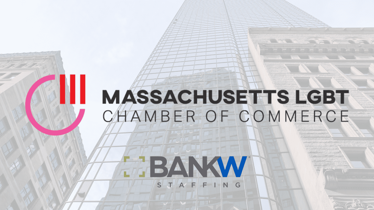 BANKW Staffing joins Massachusetts LGBT Chamber of Commerce